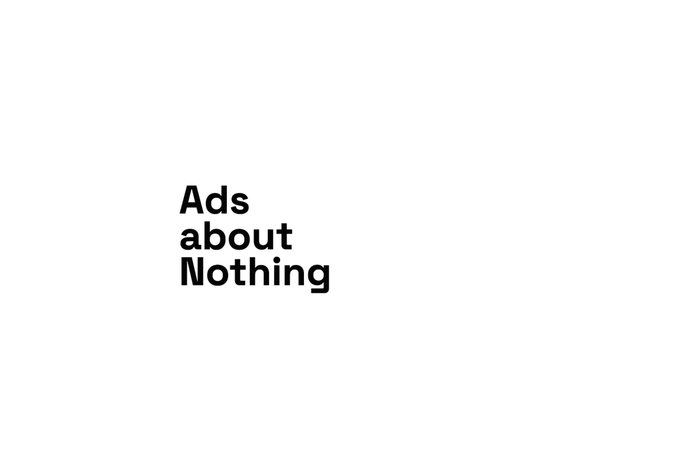 Ads About Nothing